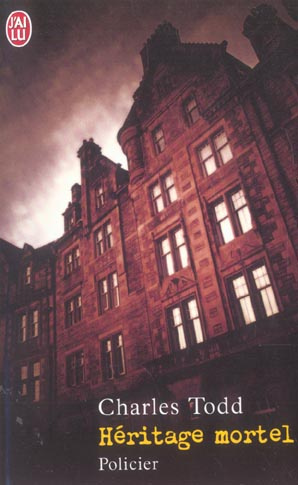 Héritage mortel. Une enquête de l'inspecteur Ian Rutledge