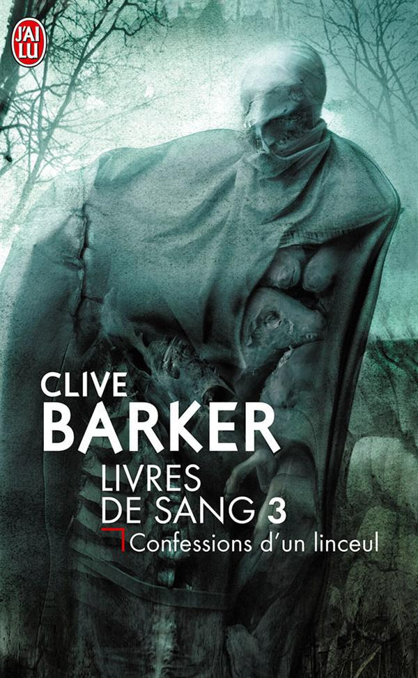 Livres de sang Tome 3 : Confessions d'un linceul