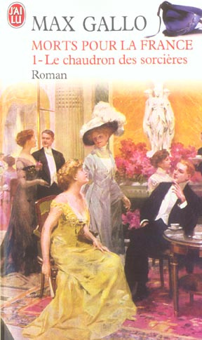 Morts pour la France. Tome 1, Le chaudron des sorcières (1913-1915)