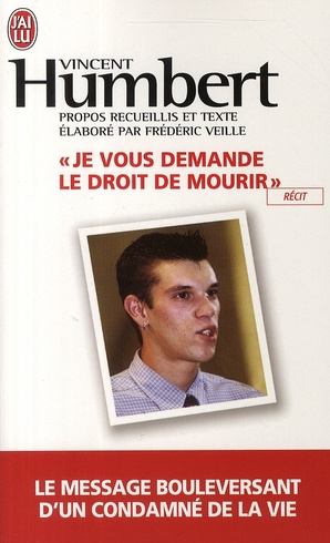 Je vous demande le droit de mourir