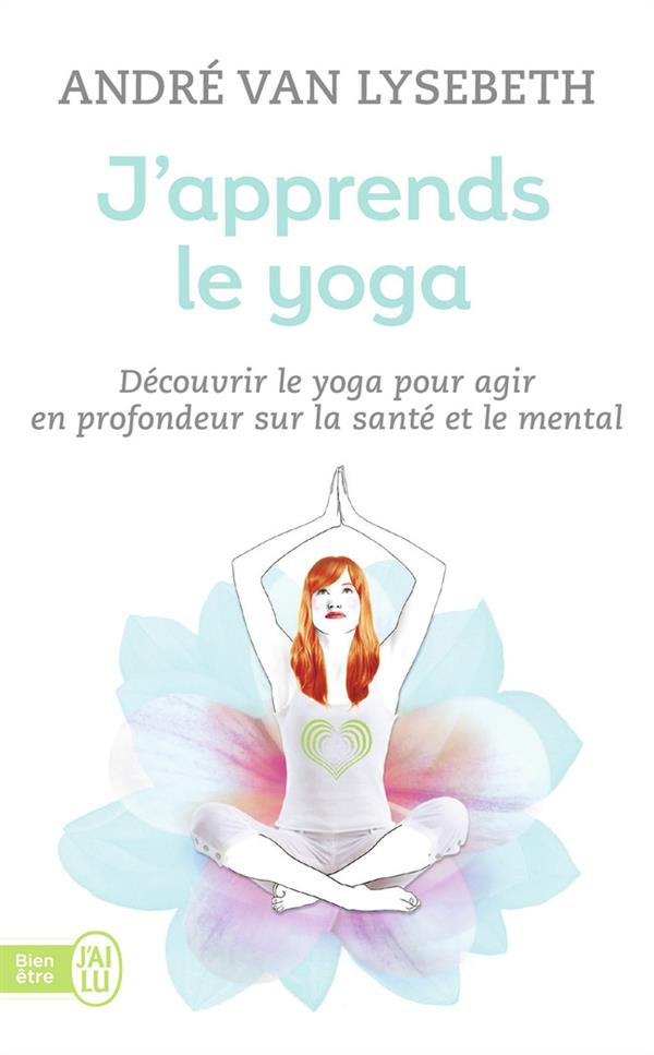 J'apprends le yoga