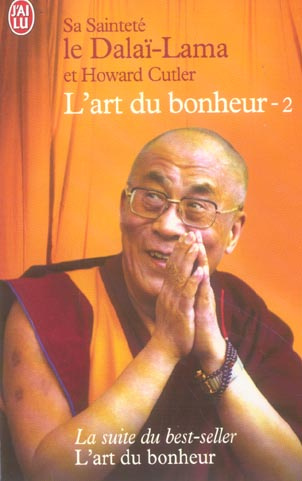 L'art du bonheur. Tome 2