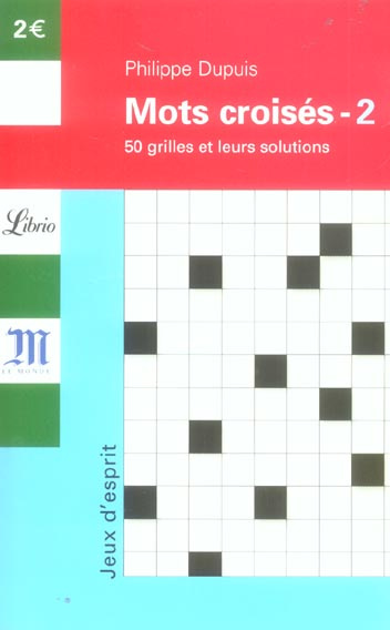 Mots croisés. Tome 2, 50 grilles et leurs solutions