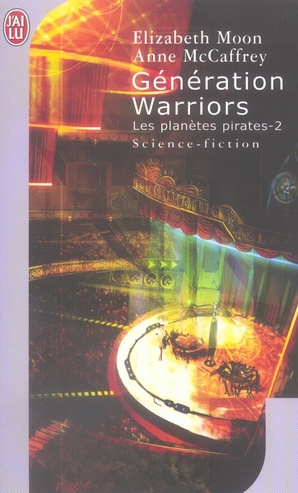 Les planètes pirates Tome 2 : Génération Warriors