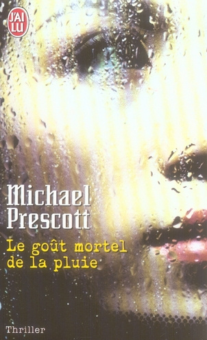 Le goût mortel de la pluie
