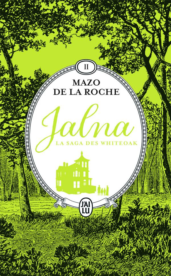 Jalna : La saga des Whiteoak Tome 2 : Mary Wakefield ; Jeunesse de Renny