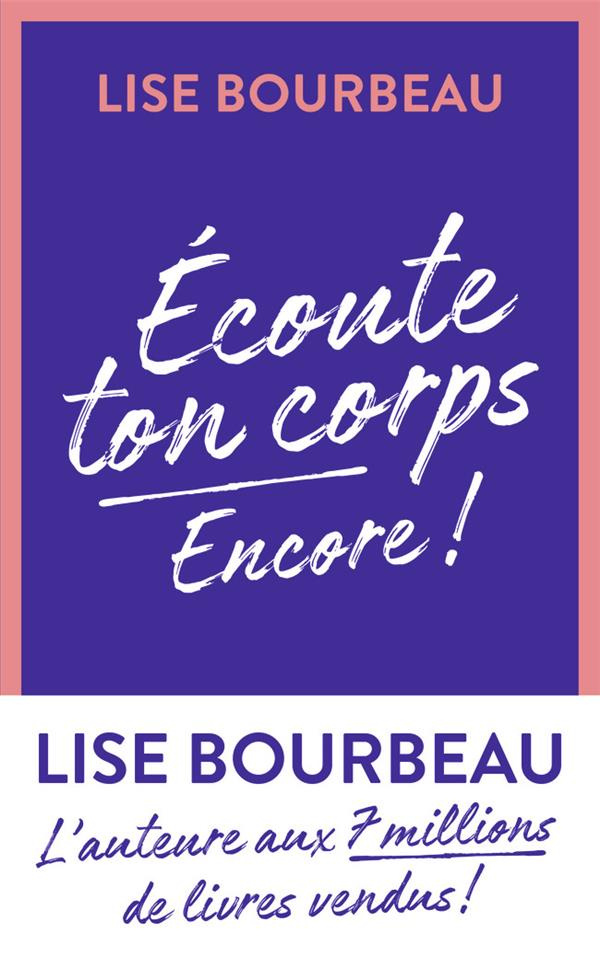 Ecoute ton corps, encore !