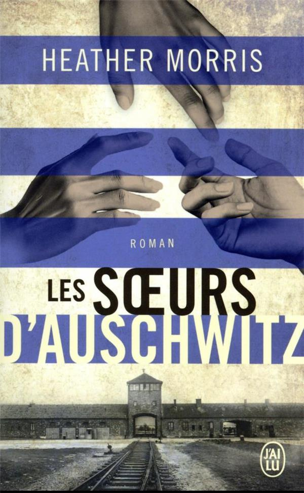 Les soeurs d'Auschwitz