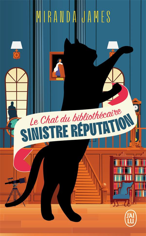 Le Chat du bibliothécaire/04/Sinistre réputation