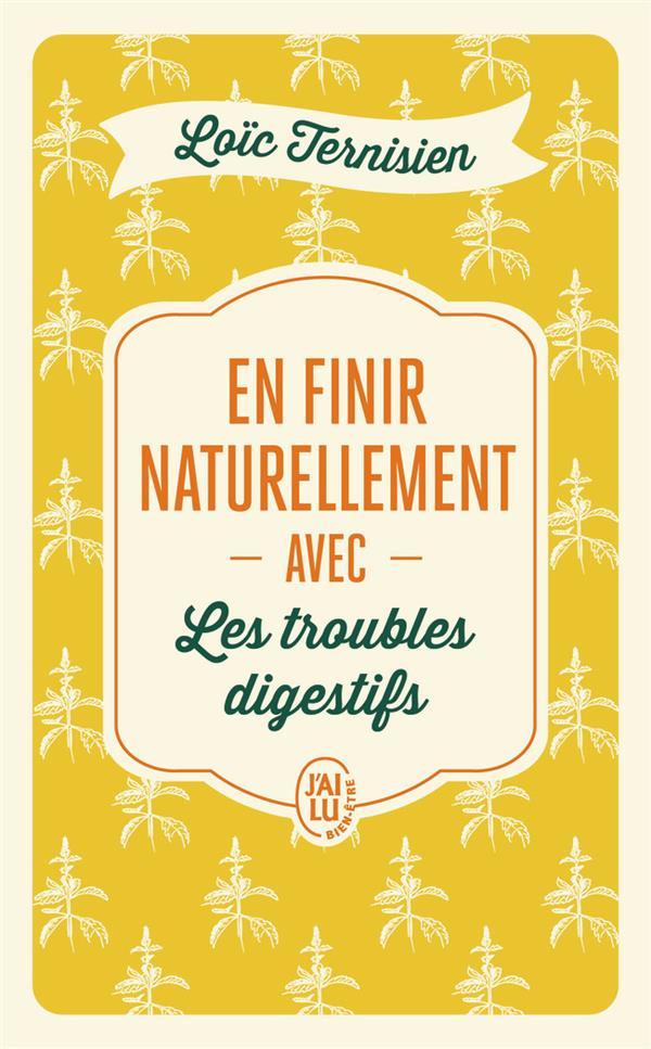 En finir naturellement avec les troubles digestifs