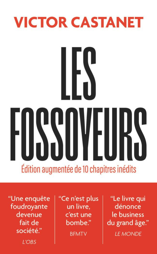 Les fossoyeurs. Edition revue et augmentée