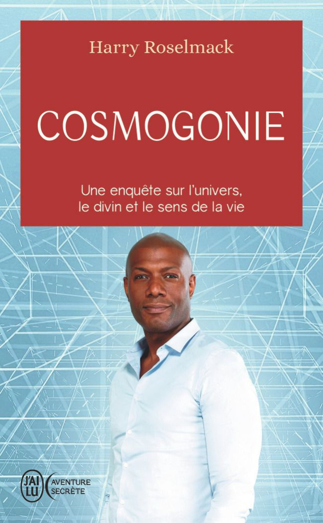 Cosmogonie. Une enquête sur l'univers, le divin et le sens de la vie