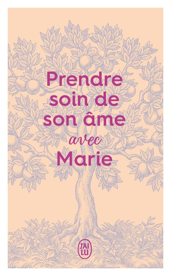 Prendre soin de son âme avec Marie