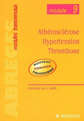 Athérosclérose, hypertension, thrombose