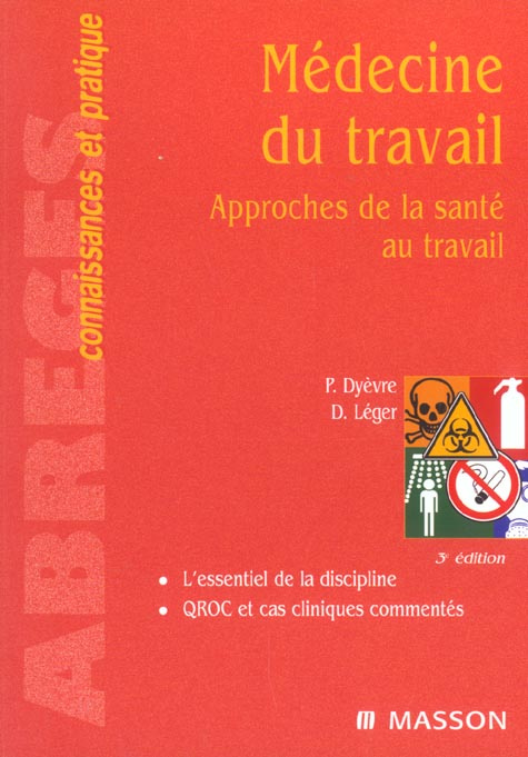 Médecine du travail. Approches de la santé au travail, 3e édition