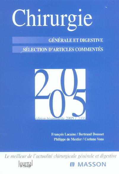 Chirurgie 2005. Générale et digestive Sélection d'articles commentés