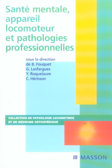 Santé mentale, appareil locomoteur et pathologies professionnelles