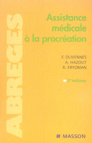 Assistance médicale à la procréation. 3e édition