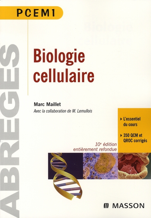 Biologie cellulaire PCEM1. 10e édition