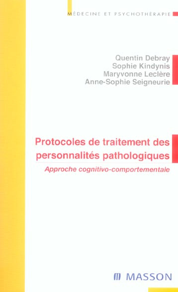 Protocoles de traitements des personnalités pathologiques. Approche cognitivo-comportementale
