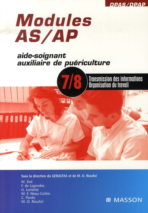 Modules AS/AP 7 et 8. Transmission des informations, Organisation du travail
