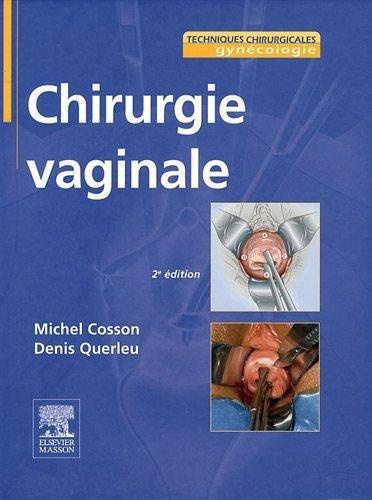 Chirurgie vaginale. 2e édition