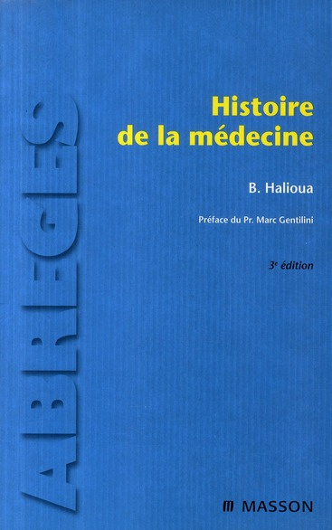 Histoire de la médecine. 3e édition