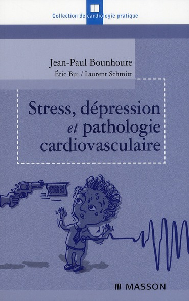 Stress, dépression et pathologie cardiovasculaire