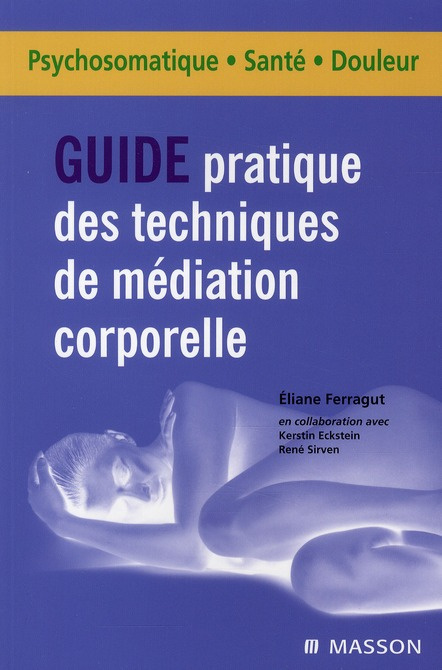 Guide pratique des techniques de médiation corporelle