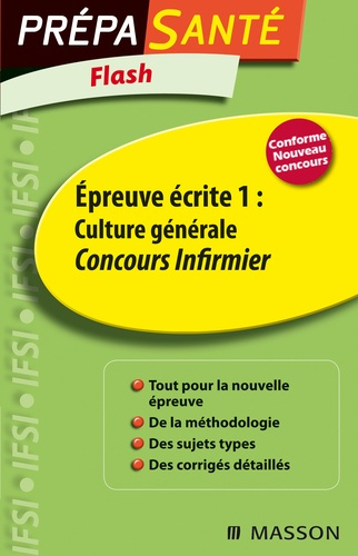 Epreuve écrite 1 : Culture générale. Concours infirmier, 3e édition