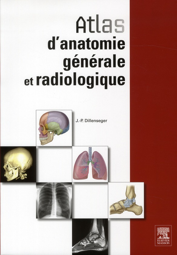 ATLAS D'ANATOMIE GENERALE ET RADIOLOGIQUE