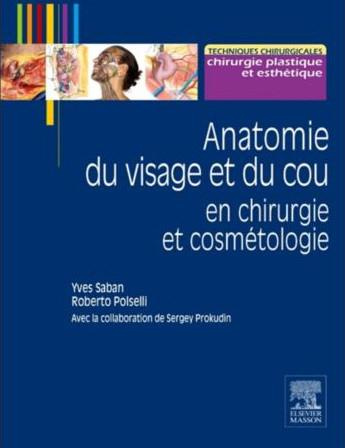 Anatomie du visage et du cou en chirurgie et cosmétologie