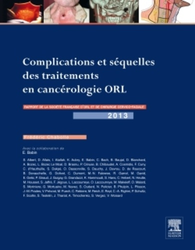Complications et séquelles des traitements en cancérologie ORL. Rapport 2013 de la Société française