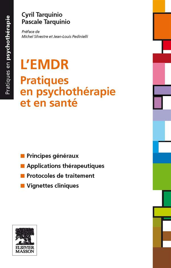 L'EMDR. Préserver la santé et prendre en charge la maladie