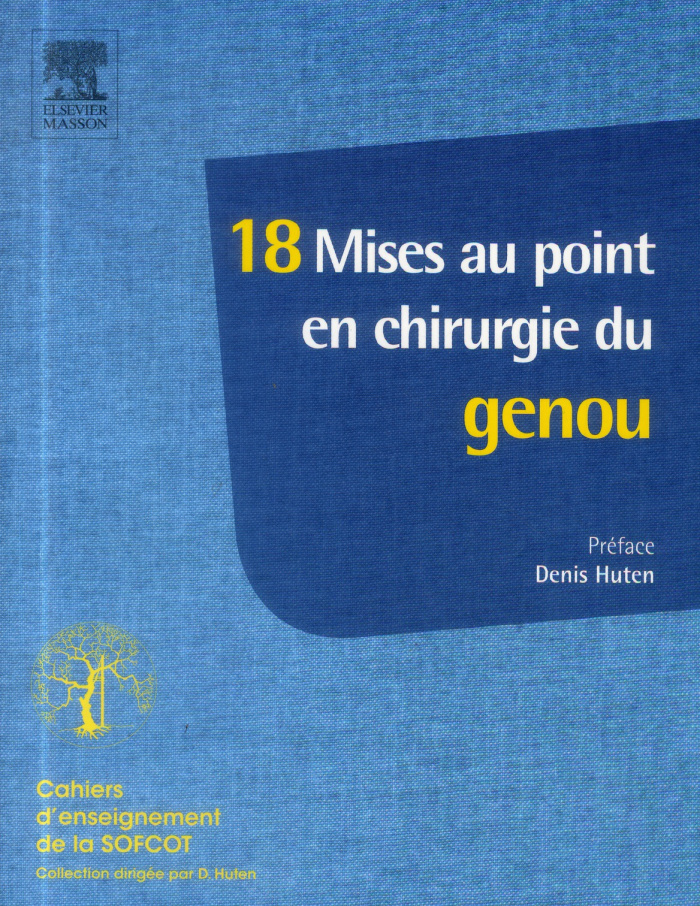 18 mises au point en chirurgie du genou