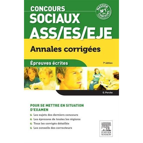 Concours ASS/ES/EJE, annales corrigées. Epreuves écrites, 7e édition