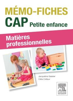 CAP Petite enfance, matières professionnelles. 2e édition