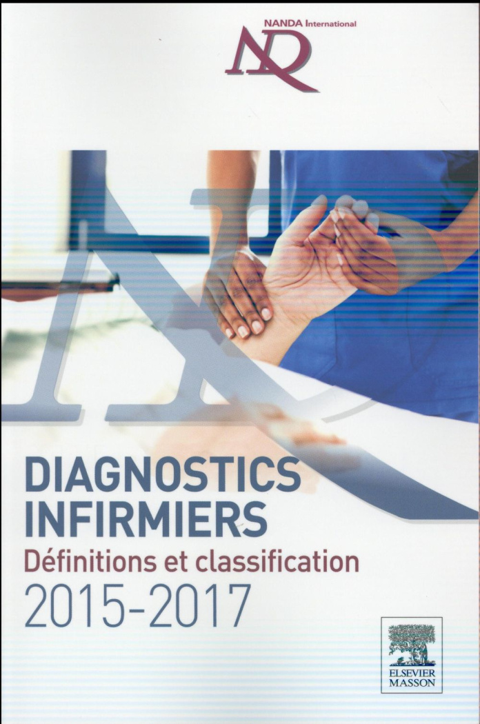 Diagnostics infirmiers définitions et classification 2015-2017