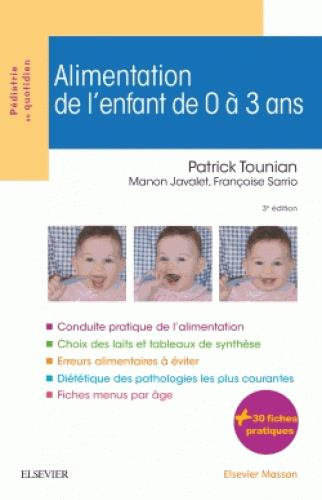 Alimentation de l'enfant de 0 à 3 ans. 3e édition