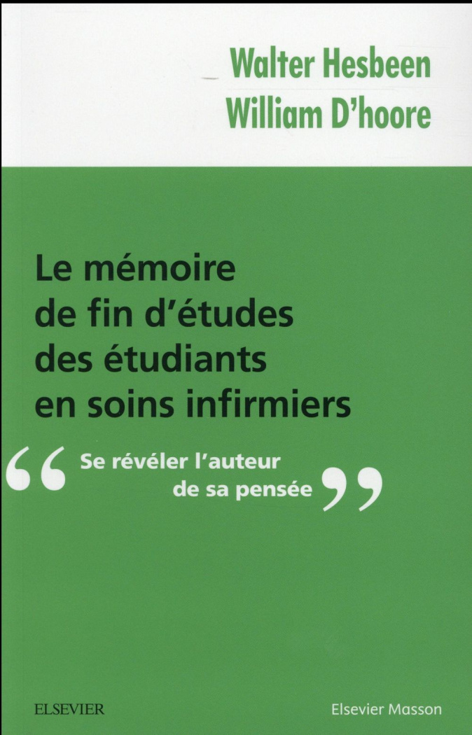 Mémoire de fin d'études des étudiants en soins infirmiers. Se révéler l'auteur de sa pensée