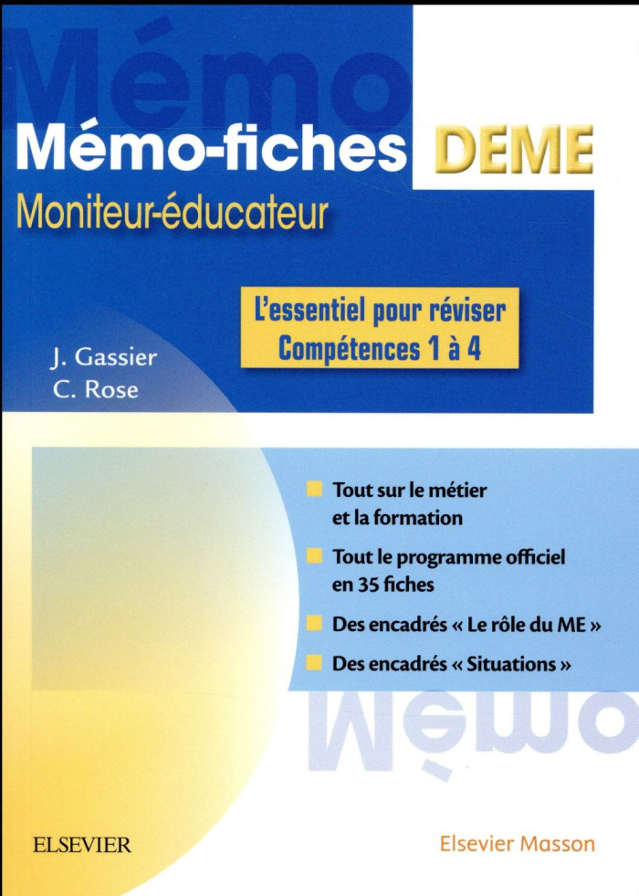Moniteur-Educateur. L'essentiel pour réviser - Compétences 1 à 4