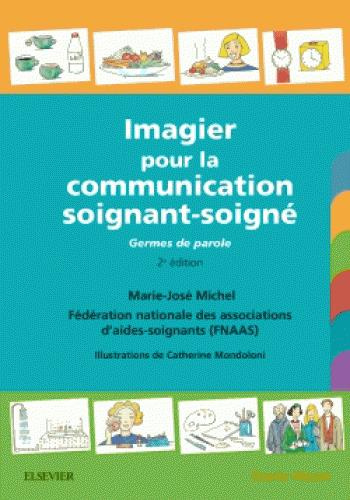 Imagier pour la communication soignant-soigné. Germes de parole, 2e édition