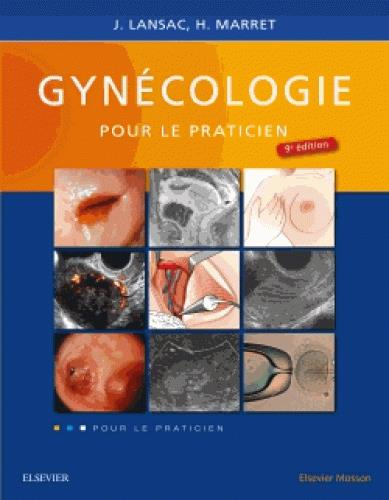 Gynécologie pour le praticien. 9e édition