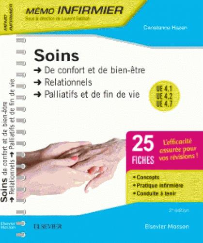 Soins. De confort et de bien-être, relationnels, palliatifs et de fin de vie, 2e édition