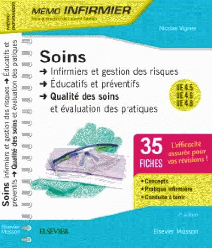 Soins infirmiers et gestion des risques, Soins éducatifs et préventifs, Qualité des soins et évaluat