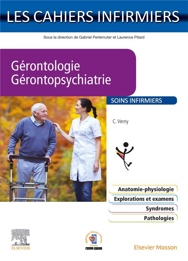 Gérontologie Gérontopsychiatrie. Soins Infirmiers