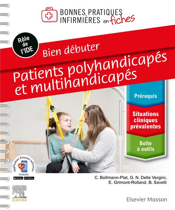 Patients polyhandicapés et multihandicapés. Bien débuter