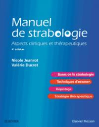 Manuel de strabologie. Aspects cliniques et thérapeutiques, 4e édition