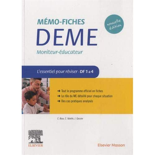 Mémo-fiches DEME Moniteur-éducateur. L'essentiel pour réviser : Domaines de formation 1 à 4, 2e édit