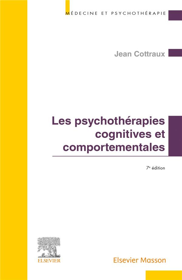 Les psychothérapies cognitives et comportementales. 7e édition